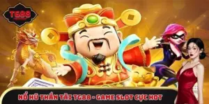 Nổ hũ thần tài TG88